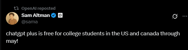 ChatGPT Plus is free for college students in the US and CANADA through MAY  - Community - OpenAI Developer Community